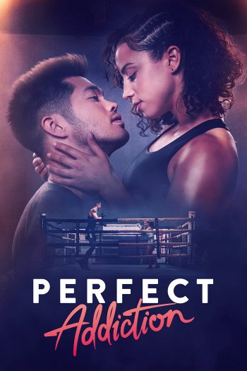 Perfect Addiction Dvd Release Date And Blu Ray Details