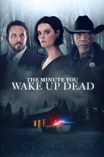 The Minute You Wake up Dead dvd release poster