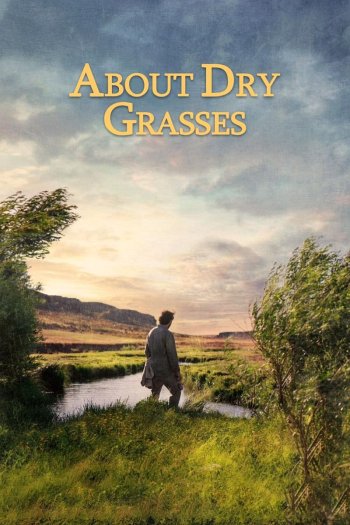 About Dry Grasses dvd release poster
