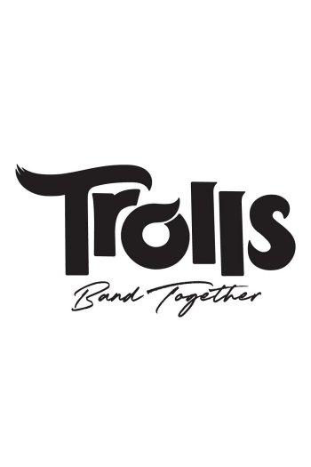 Trolls Band Together dvd release poster