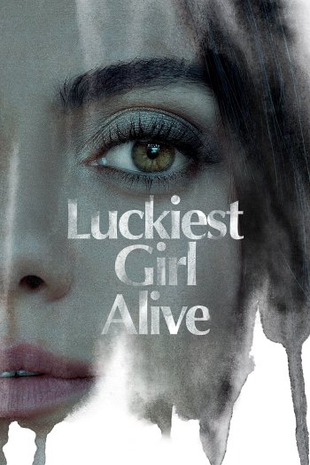 Luckiest Girl Alive dvd release poster