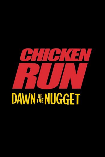 Chicken Run: Dawn of the Nugget dvd release poster